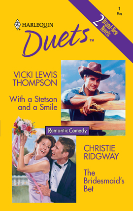 Title details for With a Stetson and a Smile & The Bridesmaid's Bet by Vicki Lewis Thompson - Available